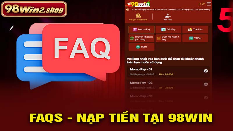 FAQs - về nạp tiền tại 98win