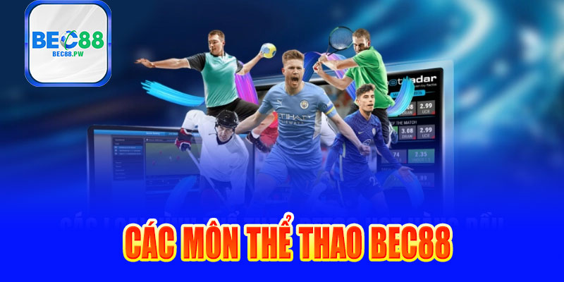 Các môn thể thao Bec88