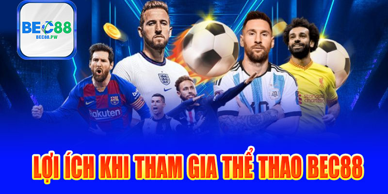 Lợi ích khi tham gia thể thao Bec88