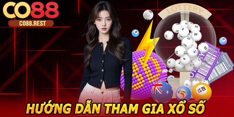 Hướng dẫn tham gia xổ số CO88