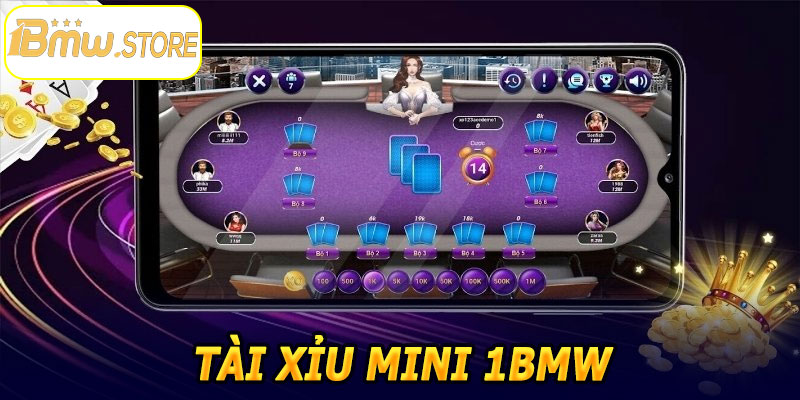 Tài Xỉu Mini 1BMW – Trải Nghiệm Giải Trí Đầy Màu Sắc Và Thưởng Lớn